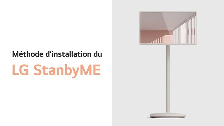 Méthode d’installation du StanbyME de LG