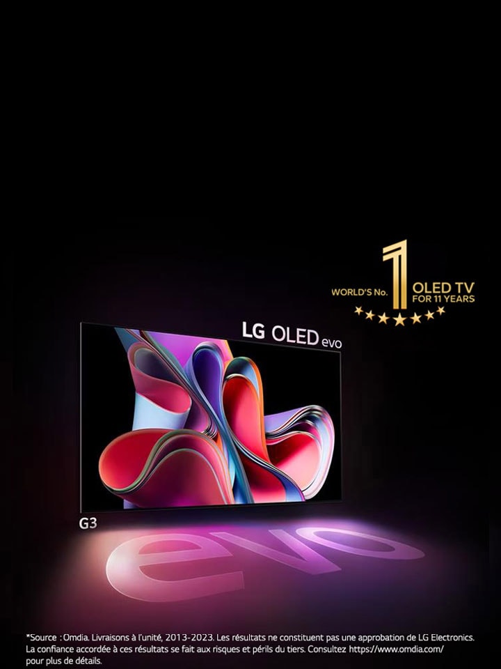 Une image du LG OLED G3 sur un fond noir montrant une œuvre d'art abstraite rose et violette. L'écran projette une ombre colorée sur laquelle figure le mot "evo". L'emblème "10 Years World's No.1 OLED TV" se trouve dans le coin supérieur gauche de l'image. *Source : Omdia. Livraisons d'unités, 2013-2022. Les résultats ne constituent pas une approbation de LG Electronics. Toute confiance accordée à ces résultats est aux risques et périls de la tierce partie. Visitez https://www.omdia.com/ pour plus de détails.