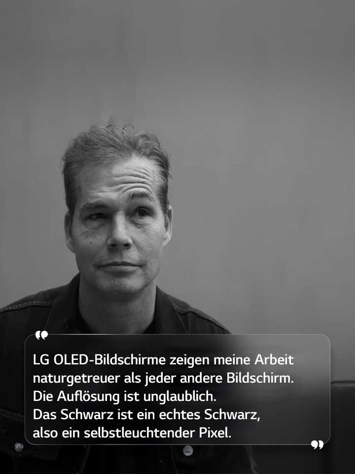 Interview von Shepard Fairey mit dem Text: „LG OLED-Bildschirme geben meine Arbeit genauer wieder als jeder andere Bildschirm. Die Auflösung ist unglaublich. Das Schwarz ist ein echtes Schwarz, also ein selbstleuchtender Pixel.“ 