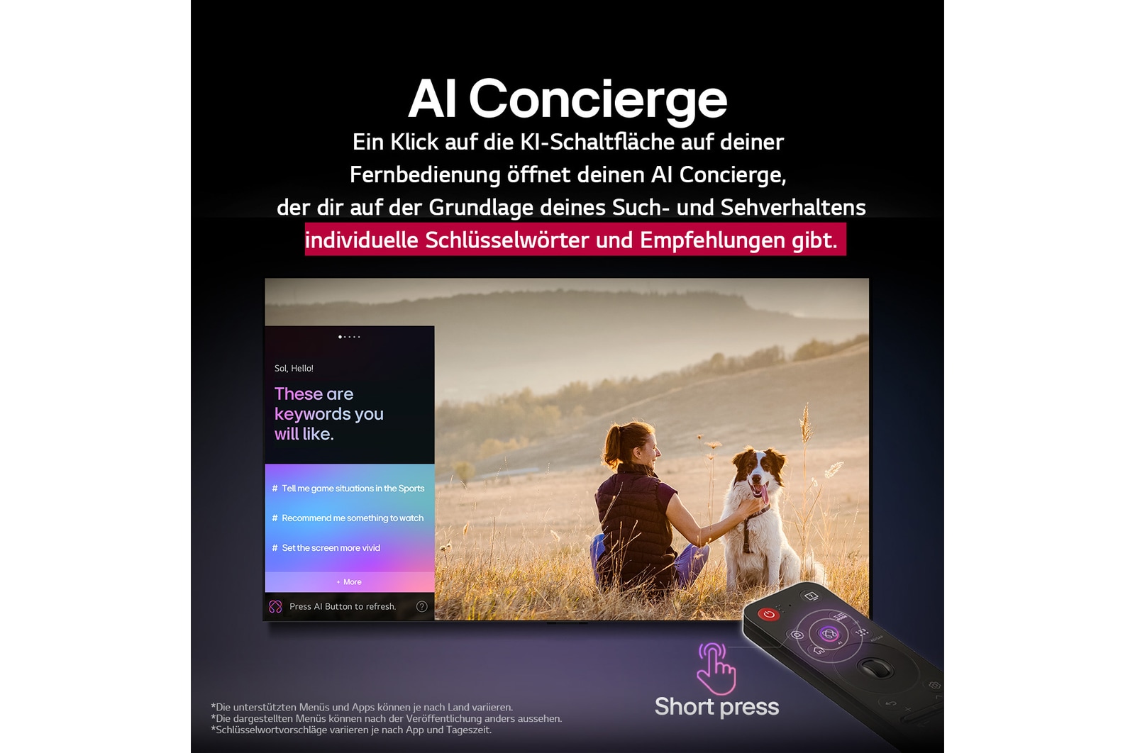 LG AI Magic Remote vor einem LG TV-Bildschirm. Auf dem Bildschirm erscheint eine personalisierte Begrüßung durch die LG KI mit benutzerdefinierten Schlüsselwörtern, die auf dem Such- und Sehverlauf des Benutzers basieren. An der Fernbedienung befinden sich ein Symbol und ein Hinweis darauf, dass die AI Concierge-Funktion mit einem kurzen Druck auf die KI-Schaltfläche leicht zugänglich ist. 