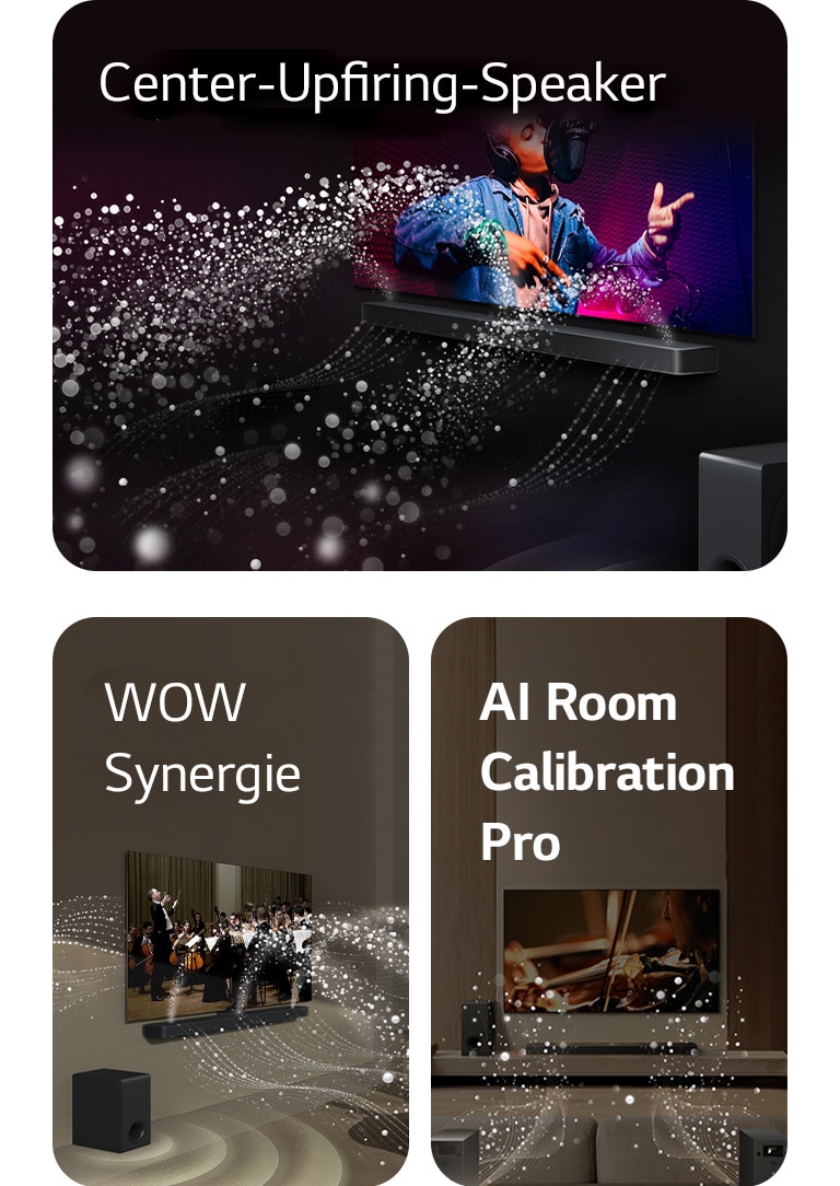 Ein Bild eines LG TVs und einer LG Soundbar in einem schwarzen Zimmer, wobei eine Musikaufführung abgespielt wird. Weisse Tröpfchen, die Schallwellen darstellen, schiessen von der Soundbar wie bei deinem Wasserfall nach oben und nach vorne.  Ein Bild eines LG TVs und einer LG Soundbar in einem Wohnzimmer, wobei eine Musikaufführung abgespielt wird. Weisse Tröpfchen, die Schallwellen darstellen, schiessen von der Soundbar nach oben und nach vorne und werden vom Fernseher projiziert, um die einzigartigen Klangpaletten der Lautsprecher des Fernsehers und der Soundbar zu zeigen. 	 Ein Bild von einem LG TV, einer LG Soundbar und hinteren Lautsprechern in einem Wohnzimmer. Weisse Klangwellen aus Tröpfchen zeigen das harmonische Zusammenspiel der hinteren Lautsprecher und der Soundbar.
