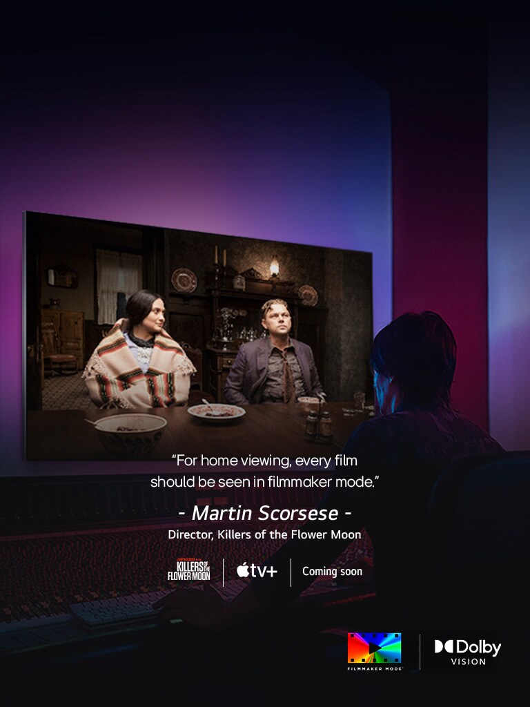 Ein Mann in einem dunklen Schnittstudio schaut auf ein LG TV, auf dem der Film «Killers of the Flower Moon» läuft. Der Text im Bild lautet: «Im Heimkino sollte jeder Film im Filmmaker Mode laufen» gefolgt von «Martin Scorsese, Regisseur von Killers of the Flower Moon». Darunter sind das Logo von «Killers of the Flower Moon», das Logo von Apple TV und das Wort «Demnächst» zu sehen.