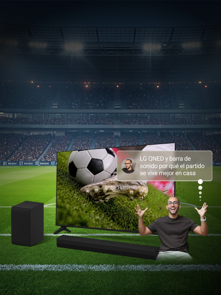 LG QNED TV: La emocion del fútbol,  directo en casa