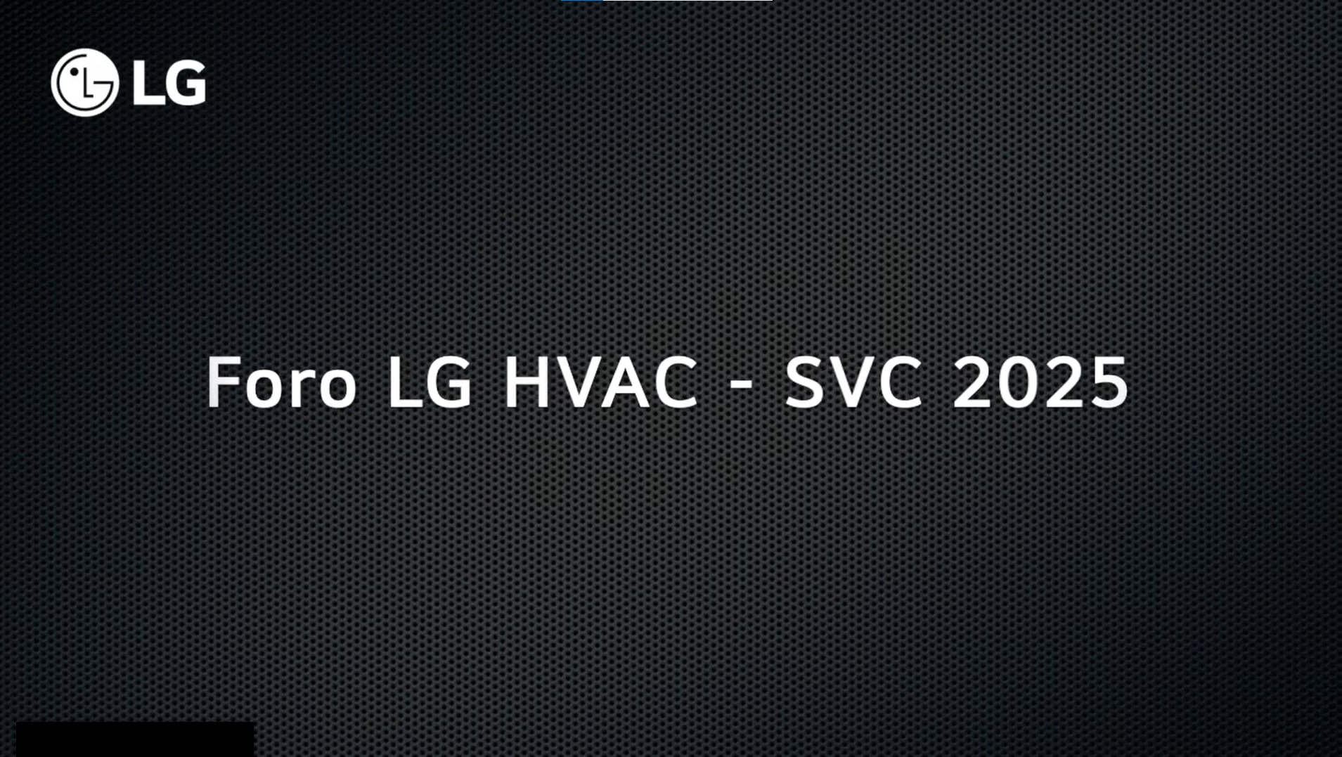 Foro Regional de Servicio LG HVAC LATAM