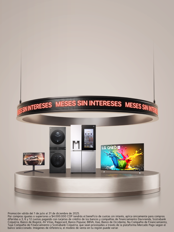 Una exhibición de productos electrónicos LG, bajo un cartel circular que dice "MESES SIN INTERESES"