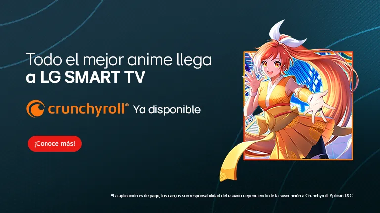 LA APP CRUNCHYROLL LLEGA A LOS TELEVISORES LG