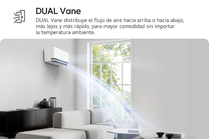 Aire acondicionado LG Dual Vane mostrado en una sala de estar. El aire frío fluye hacia arriba en el lado izquierdo.<br> El texto adjunto dice: "DUAL Vane distribuye el flujo de aire hacia arriba o hacia abajo, más lejos y más rápido, para una comodidad ideal en cualquier temporada."