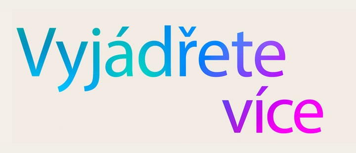 Vyjádřete více