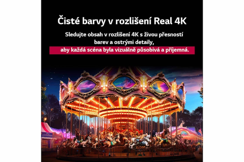 Obrázek rozdělený uprostřed, který ukazuje před a po zobrazení čistých barev v reálném rozlišení 4K. Levá strana kolotoče je ostrá a barevná, zatímco pravá strana je vybledlá. Název vypovídá o tom, jak je každá scéna vizuálně působivější a příjemnější. 