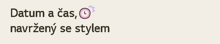 Název, datum a čas, stylový design