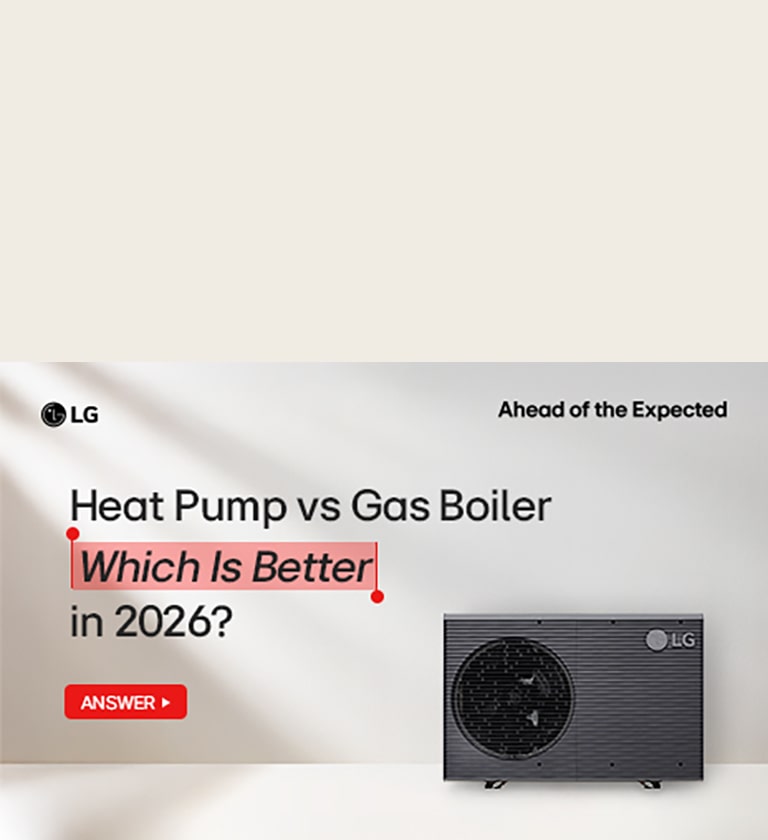 Titulní vizuál blogu LG HVAC se srovnávacím pohledem na výběr mezi tepelným čerpadlem a plynovým kotlem.