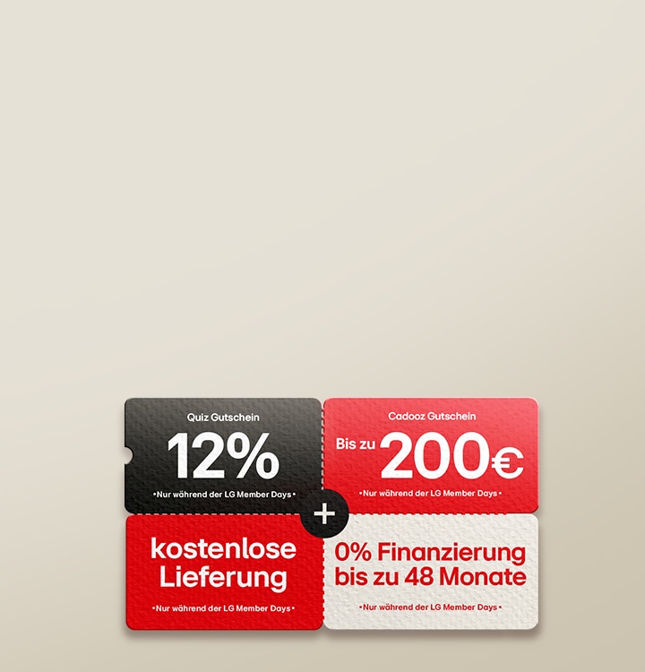 Bild mit vier LG Member Days Coupons: 12 % Quiz-Rabatt, bis zu 200 € Cadooz Gutschein, kostenlose Lieferung und 0 % Finanzierung bis zu 48 Monate.