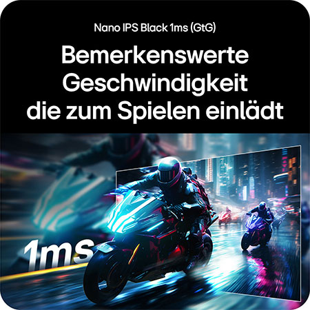 Ultraschneller 27-Zoll Nano IPS Black Gaming-Screen mit 1ms Reaktionszeit für flüssige und präzise In-Game-Aktionen.
