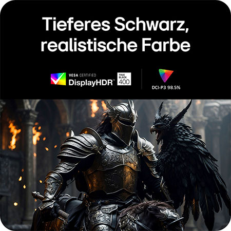 DisplayHDR 400 mit 98,5 % DCI-P3 für tiefere Schwarztöne und realistische Farbdarstellung.