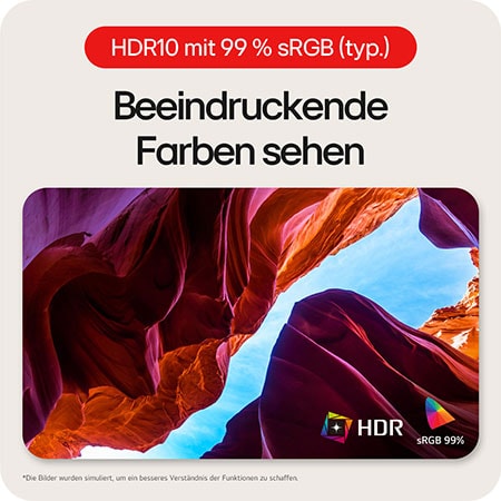 HDR10 Display mit 99 % sRGB für lebendige und präzise Farben.