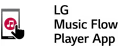 LG Music Flow Player App