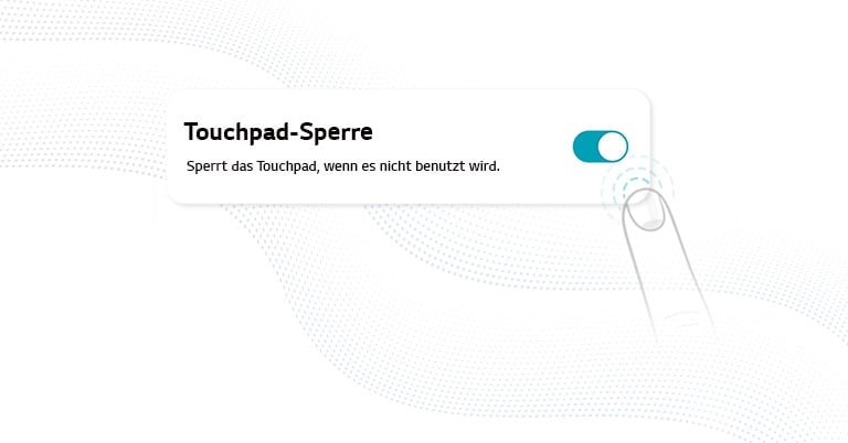 Ein Finger schaltet die Touchpad-Sperrtaste ein.