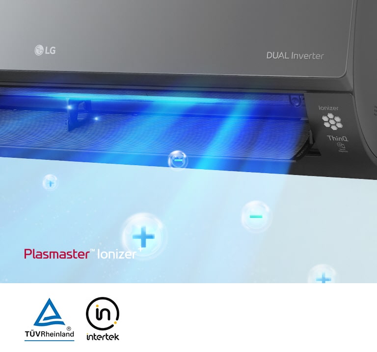 The exterior right side of the air purifier is shown. The LG logo is in the front center and the DUAL Inverter logo is shown on the right corner. Blue air and ions in bubbles breeze from the machine. Reads Plasmaster Ionizer in the bottom left corner. The TUV Rheinland logo and intertek logo are shown next to the image.