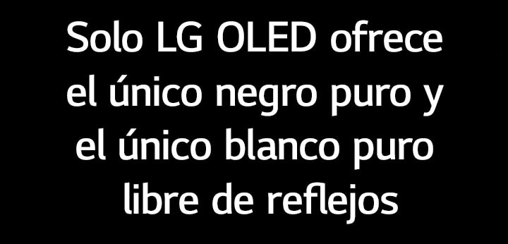 El título dice “Disfruta de Perfect Black OLED únicamente en los televisores LG OLED”.