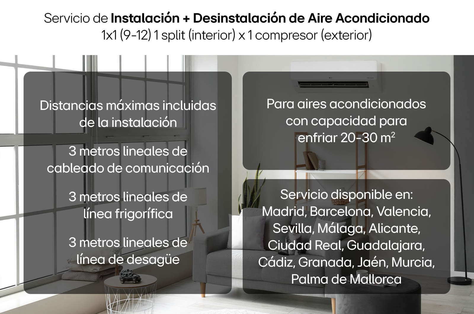 LG Instalación y Desinstalación de Aire Acondicionado LG 1x1 (9-12 BTU), Inst y Desinst de Aire Acondicionado 1x1 (9-12)