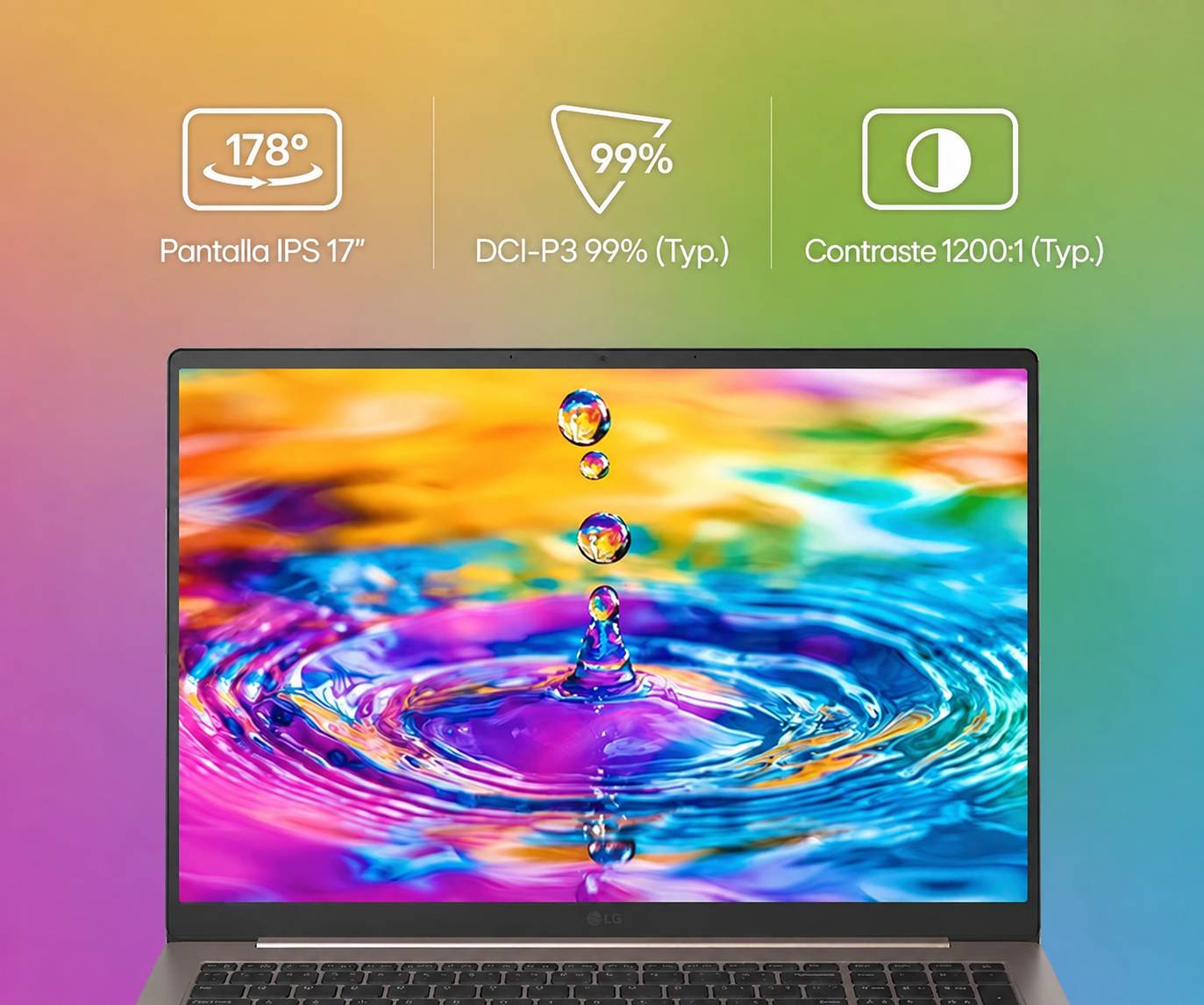Esta imagen muestra la vista frontal de la pantalla del portátil LG gram con un vívido y colorido efecto de salpicadura líquida en el display, sobre un fondo degradado. Sobre la pantalla aparecen iconos que destacan especificaciones clave, como la pantalla IPS de 17 pulgadas con ángulos de visión amplios de 178°, la gama de color DCI-P3 99% (Típ.) y una relación de contraste de 1200:1 (Típ.).
