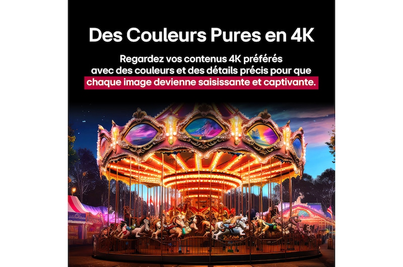 Une image divisée au milieu pour montrer un avant et un après des couleurs pures en Real 4K. Le côté gauche du carrousel est net et coloré tandis que le côté droit est terne. Le titre évoque la façon dont chaque scène est rendue plus saisissante visuellement et agréable. 