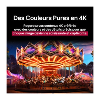 Une image divisée au milieu pour montrer un avant et un après des couleurs pures en Real 4K. Le côté gauche du carrousel est net et coloré tandis que le côté droit est terne. Le titre évoque la façon dont chaque scène est rendue plus saisissante visuellement et agréable. 