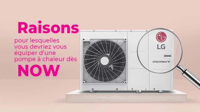 Raisons pour lesquelles vous devriez vous équiper d’une pompe à chaleur dès maintenant