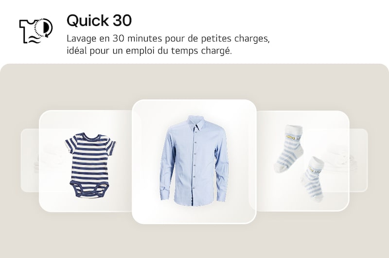 Programme Quick 30 du lave-linge LG F84N15WHS lavant de petites charges en seulement 30 minutes.