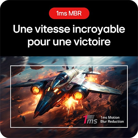 Moniteur Gaming LG UltraGear 24GS50F, offrant une vitesse incroyable pour la victoire grâce à la technologie 1 ms MBR (Motion Blur Reduction).