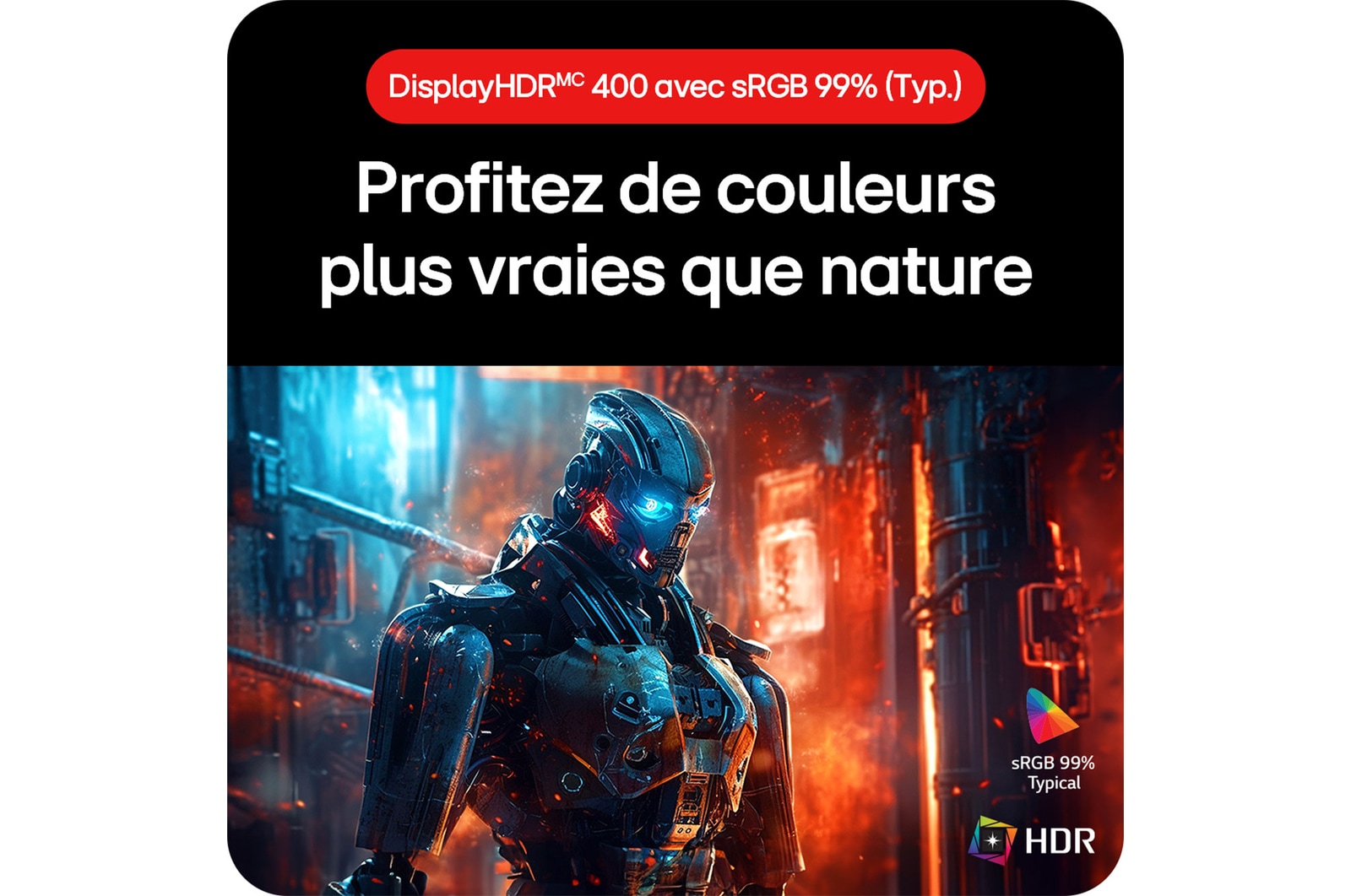 Moniteur Gaming LG UltraGear 32GS75Q, permettant de profiter de couleurs réalistes grâce au support HDR10 et à la couverture de l'espace colorimétrique sRGB 99% (Typ.).