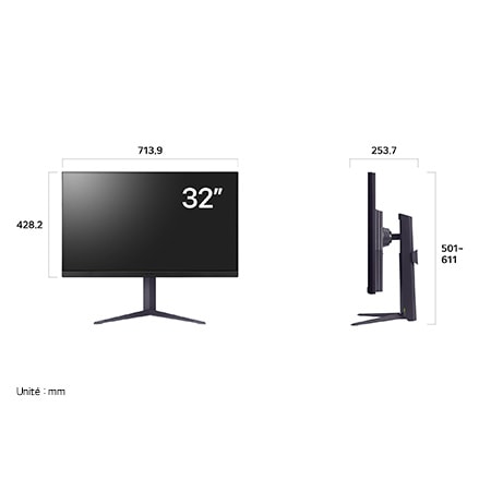 Moniteur Gaming LG UltraGear 32GS85Q en finition noir mat affichant les dimensions, mesurant 713,9 mm de largeur, 428,2 mm de hauteur d'écran, 501 mm à 611 mm de hauteur totale et 253,7 mm de profondeur.