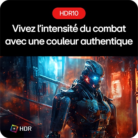 Moniteur Gaming LG UltraGear 32GS85Q prenant en charge HDR10, offrant des couleurs fidèles et un contraste amélioré pour une expérience de combat réaliste.