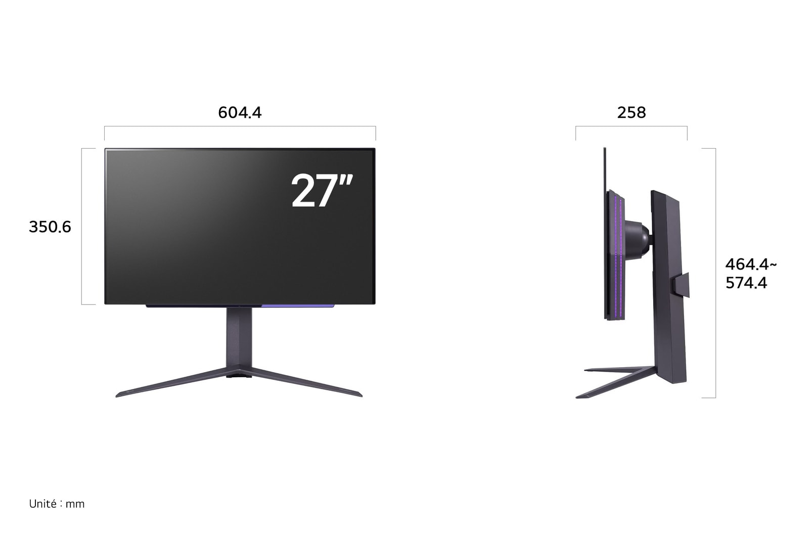 Moniteur LG UltraGear 27GS95QE-B affichant les dimensions de face et de profil, mesurant 604.4 mm de largeur, 350.6 mm de hauteur d'écran, 464.4 - 574.4 mm de hauteur totale et 258 mm de profondeur.