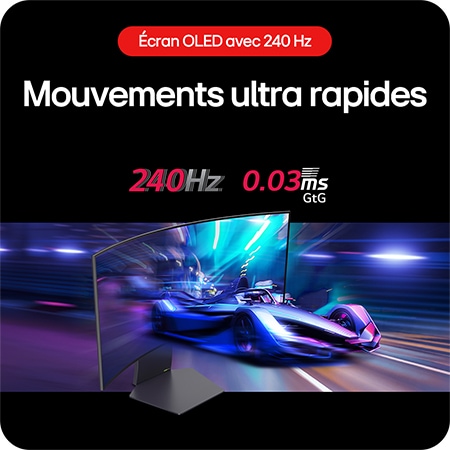 Moniteur Gaming LG UltraGear 34GS95QE assurant des mouvements ultra-rapides en jeu avec un taux de rafraîchissement de 240 Hz et un temps de réponse de 0.03 ms (GtG).