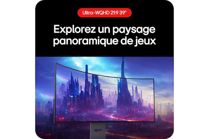Moniteur Gaming LG UltraGear 39GS95QE permettant d'explorer le panorama du jeu grâce à son format 21:9 Ultra-WQHD.