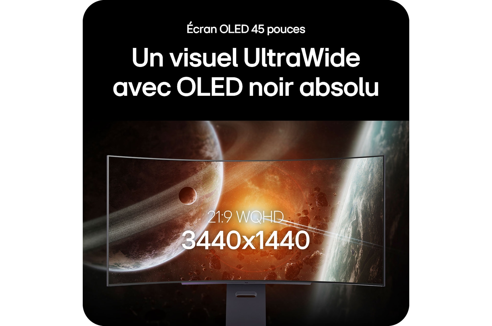 Moniteur LG 45GX900A-B affichant l'écran OLED UltraWide de 45 pouces, mettant en avant la résolution 21:9 WQHD (3440x1440) et la technologie OLED noir profond pour des images incroyables.