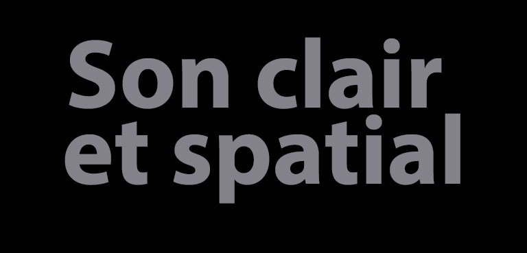 La copie « Son clair et spatial »