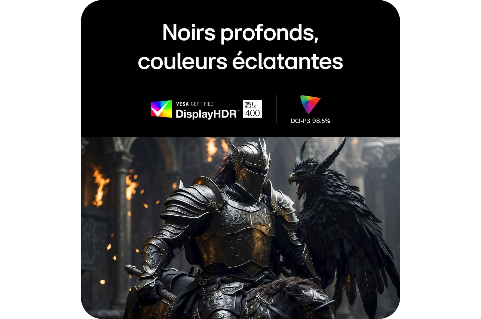 Moniteur LG 34GX900A produisant des noirs plus profonds et des couleurs réalistes grâce à la certification VESA DisplayHDR™ 400 (True Black) et à la couverture 98.5% DCI-P3.