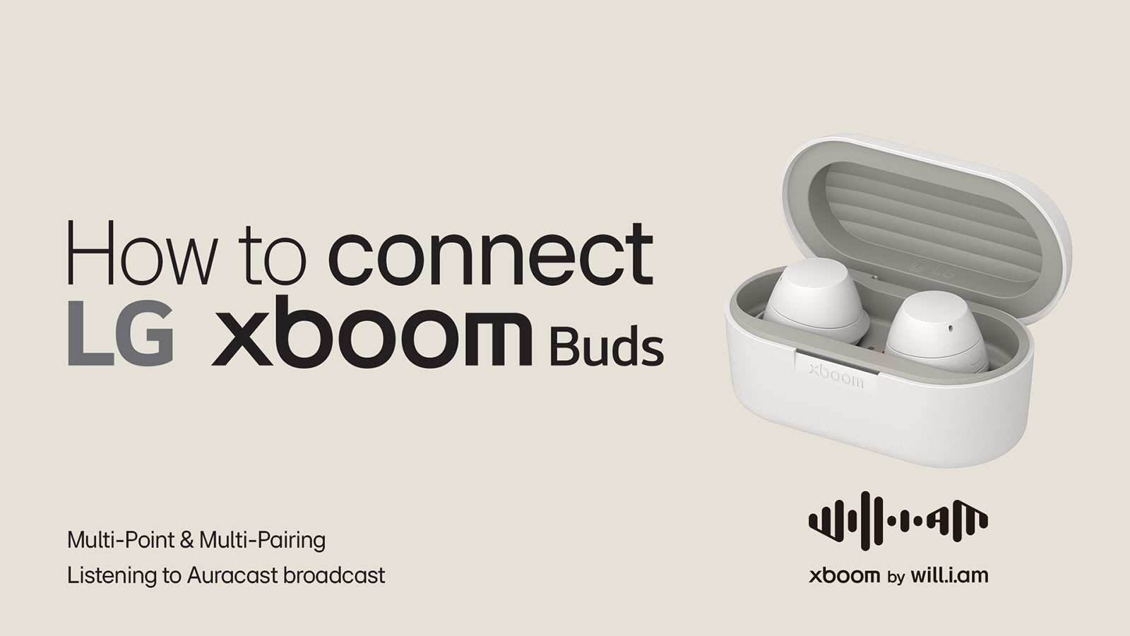 User guide video for connecting Multipoint & Multi pairing and listening to Auracast broadcast with LG xboom buds