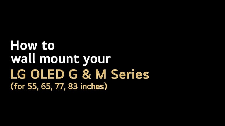 Installation guide for LG OLED G & M wall mount