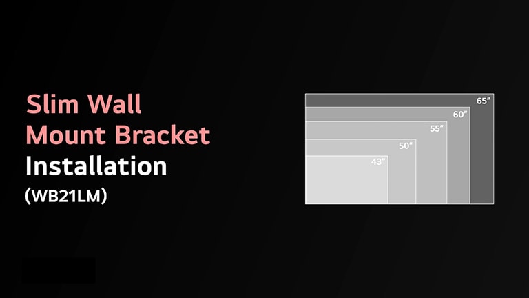 Slim Wall Mount Bracket Installation (WB21LM)