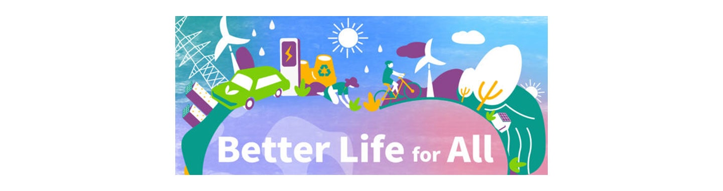 [Better Life Story] The Start of a New Journey: Making the World Better Together