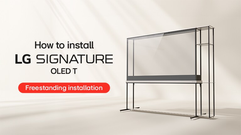 "LG SIGNATURE OLED T user guide (OLED T Freestanding + shelf)	"	