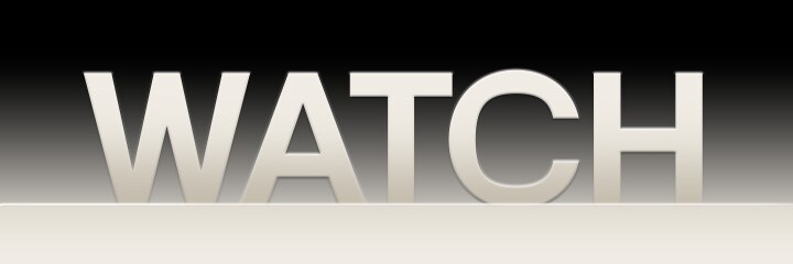 黑色漸變背景上顯示「Watch」字樣