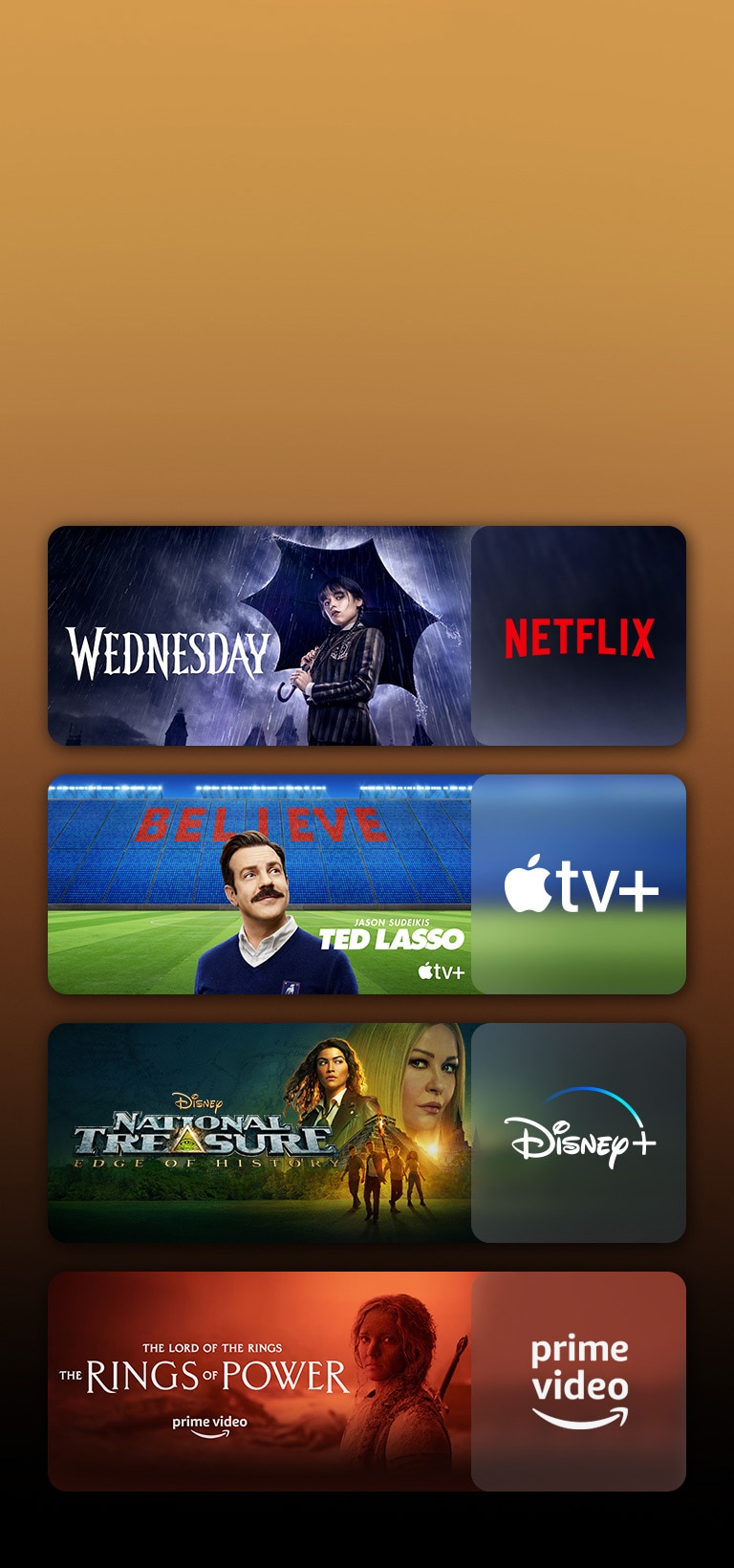 顯示串流服務平台標誌，各個標誌旁邊具有相配片段。Netflix《星期三》、Apple TV《乜都得教練》、Disney Plus《驚天奪寶》及 PRIME VIDEO《力量之戒》的圖片。