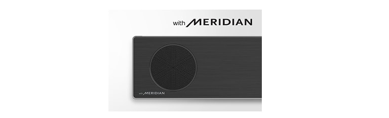 Close-up of LG Soundbar left side with Meridian logo on the bottom left corner. Larger Meridian logo shown above the product.