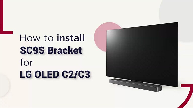 This video shows how to install the SC9S Stand with LG OLED C2/C3. Click to watch.