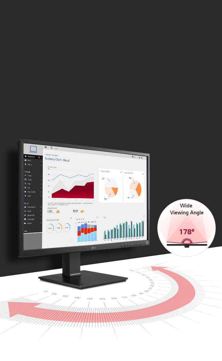 LG monitor offers Wide Viewing Angle 178̊ by IPS.