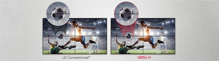 VM5J-H consists of less image gaps between the tiled screens compared to the LG Conventional. This improves the viewing experience of the displayed content as it minimizes the visual disturbance by the gaps.